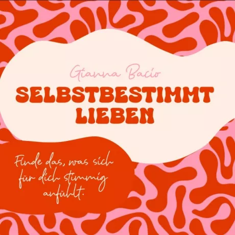 Selbstbestimmtes Leben